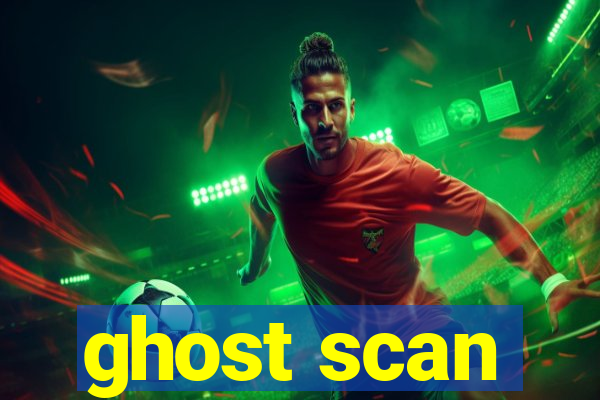 ghost scan